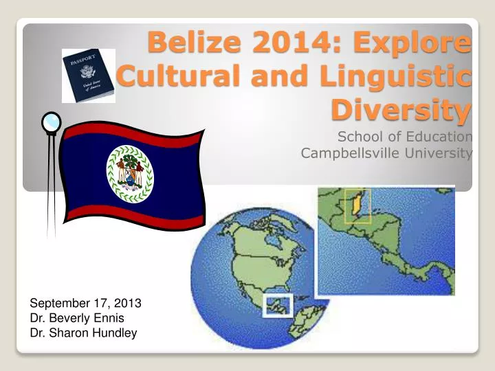 belize 2014 explore cultural and linguistic diversity