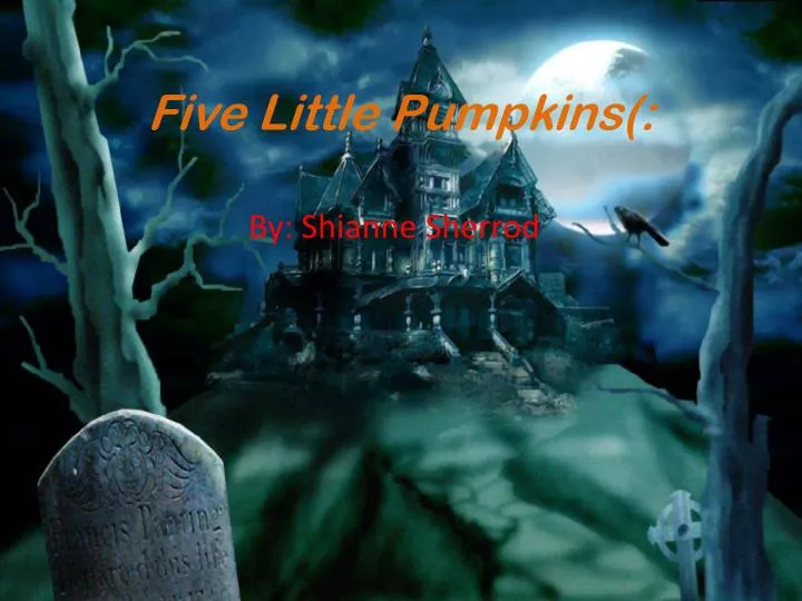 five little pumpkins