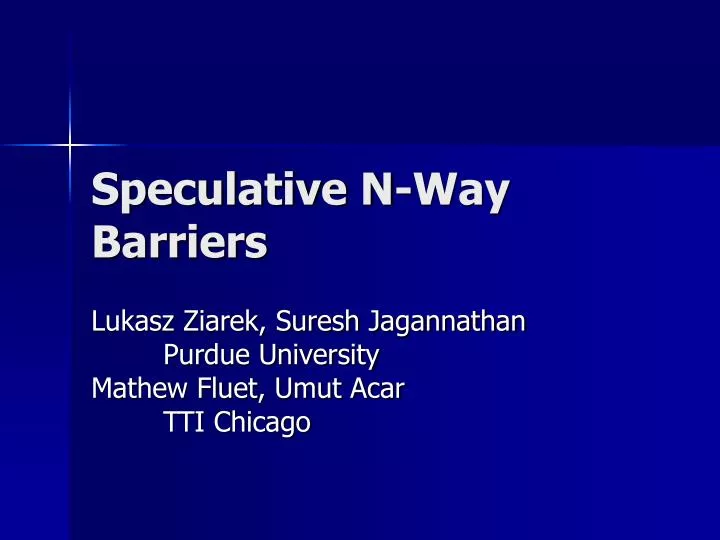speculative n way barriers