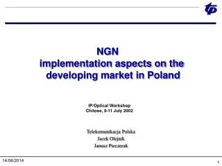 NGN implementation aspects on the developing market in Poland