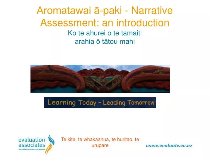 aromatawai paki narrative assessment an introduction ko te ahurei o te tamaiti arahia t tou mahi