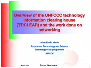 Iulian Florin Vladu Adaptation, Technology and Science Technology Sub-programme UNFCCC