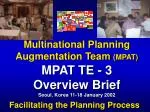 Multinational Planning Augmentation Team (MPAT) - slide 1