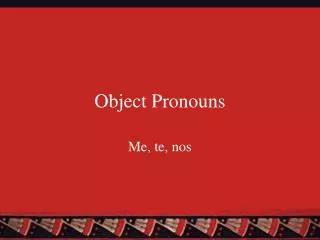 Object Pronouns