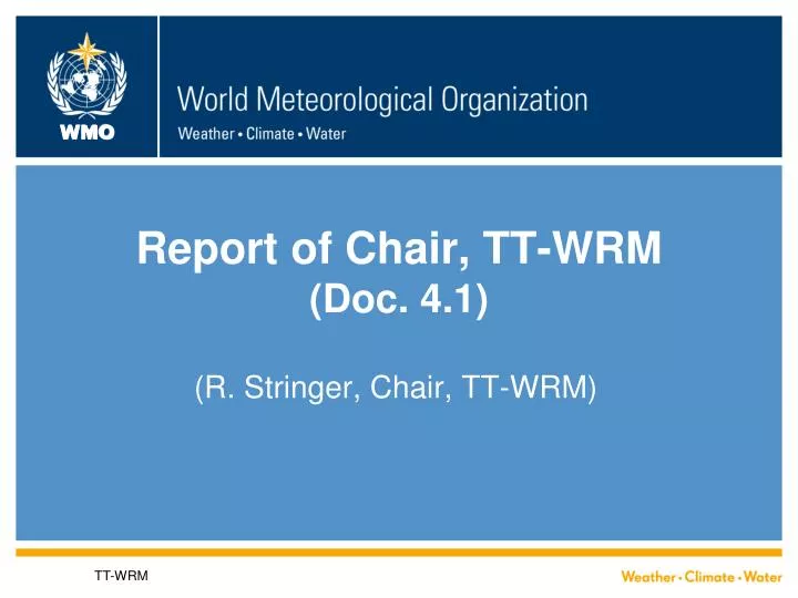 report of chair tt wrm doc 4 1
