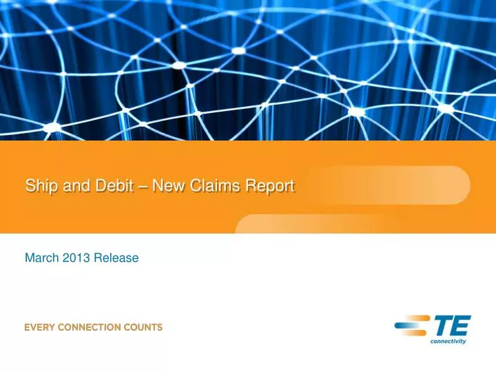 ship and debit new claims report