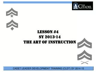 Lesson #4 SY 2013-14 The Art of Instruction