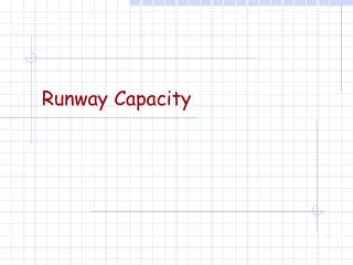Runway Capacity