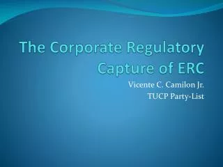 The Corporate Regulatory Capture of ERC