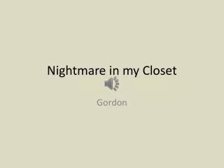 nightmare in my closet
