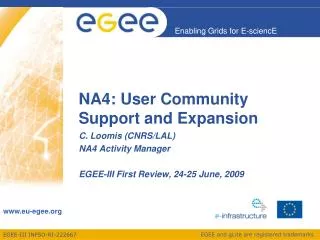 NA4: User Community Support and Expansion