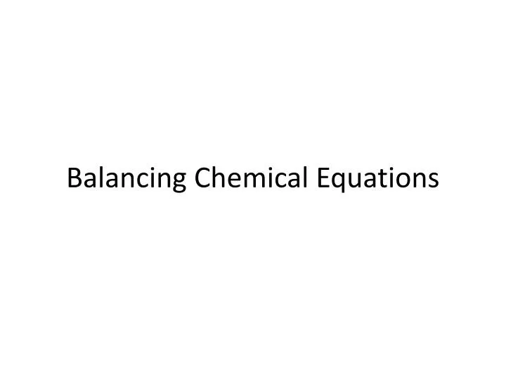 balancing chemical equations