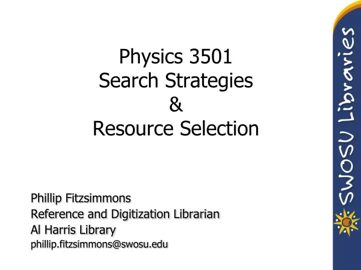 physics 3501 search strategies resource selection