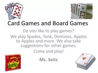 Card Games and Board Games