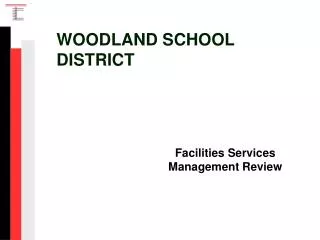 WOODLAND SCHOOL DISTRICT