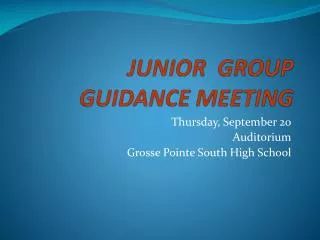 JUNIOR GROUP GUIDANCE MEETING