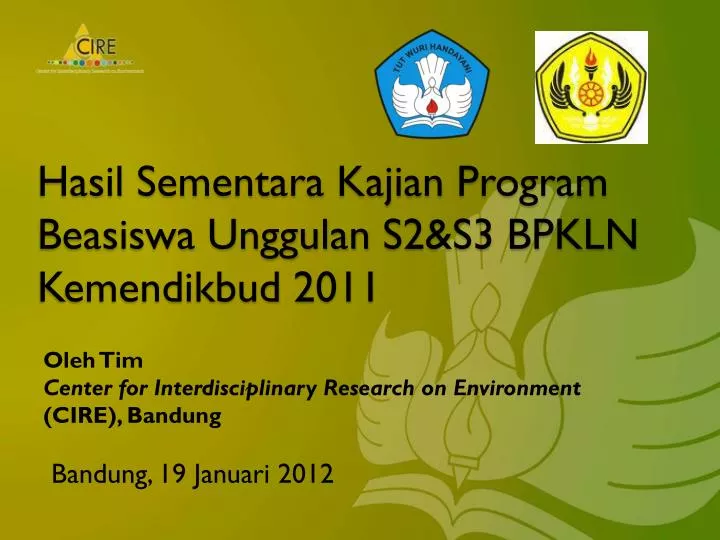 hasil sementara kajian program beasiswa unggulan s2 s3 bpkln kemendikbud 2011