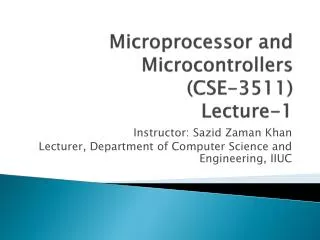 Microprocessor and Microcontrollers (CSE-3511) Lecture-1