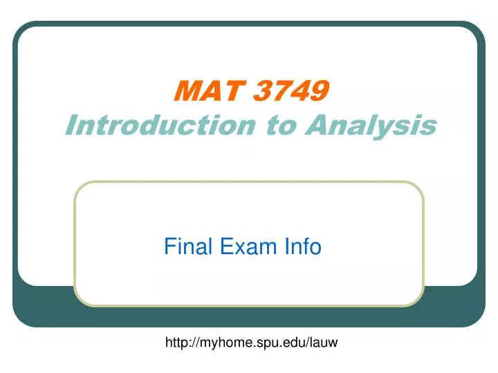 mat 3749 introduction to analysis