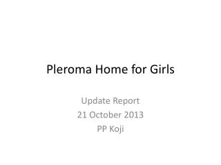 Pleroma Home for Girls