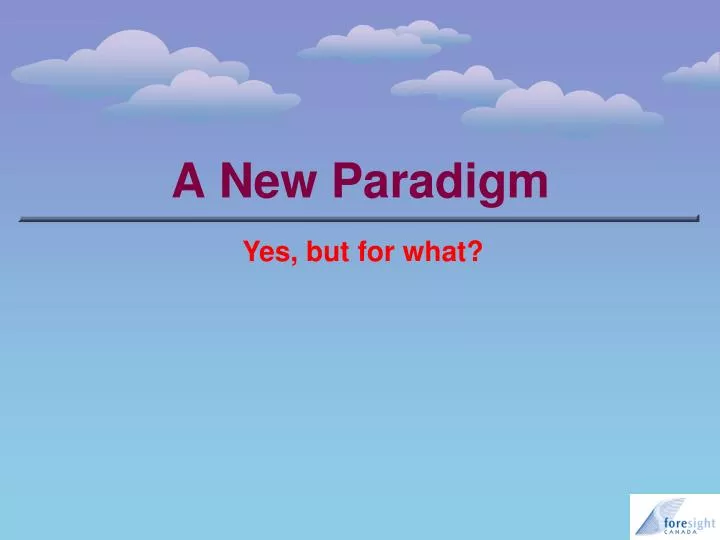 a new paradigm
