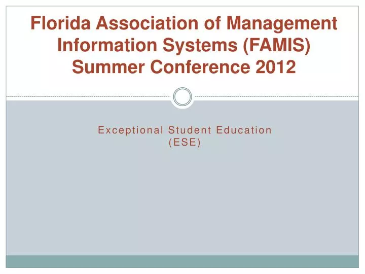 florida association of management information systems famis summer conference 2012