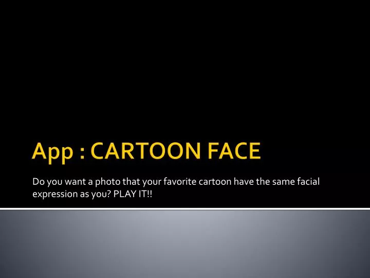 do you want a photo that your favorite cartoon have the same facial expression as you play it