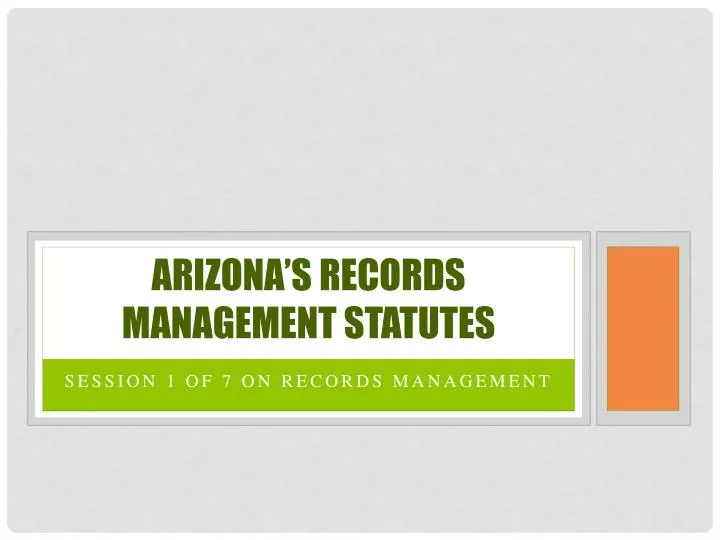 arizona s records management statutes