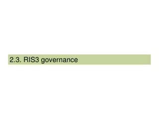 2.3. RIS3 governance