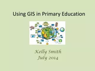 Using GIS in Primary Education