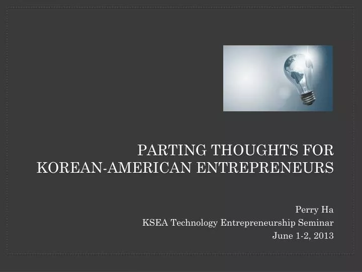 parting thoughts for korean american entrepreneurs