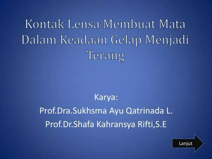 kontak lensa membuat mata dalam keadaan gelap menjadi terang