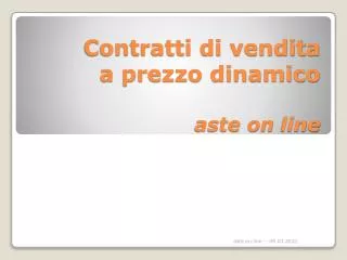 contratti di vendita a prezzo dinamico aste on line