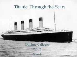 Titanic: Through the Years