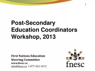 Post-Secondary Education Coordinators Workshop, 2013