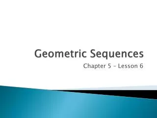 Geometric Sequences