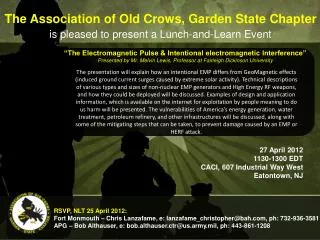 The Association of Old Crows, Garden State Chapter is pleased to present a Lunch-and-Learn Event