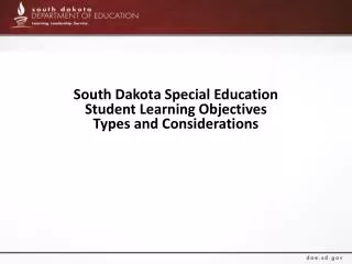 South Dakota Special Education Student Learning Objectives Types and Considerations