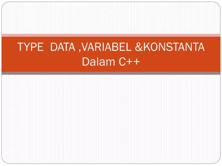 type data variabel konstanta dalam c