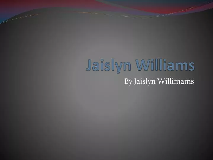 jaislyn williams