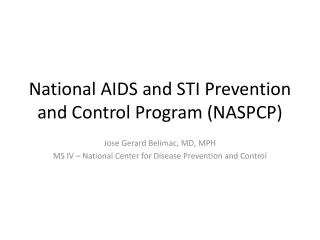 National AIDS and STI Prevention and Control Program (NASPCP)