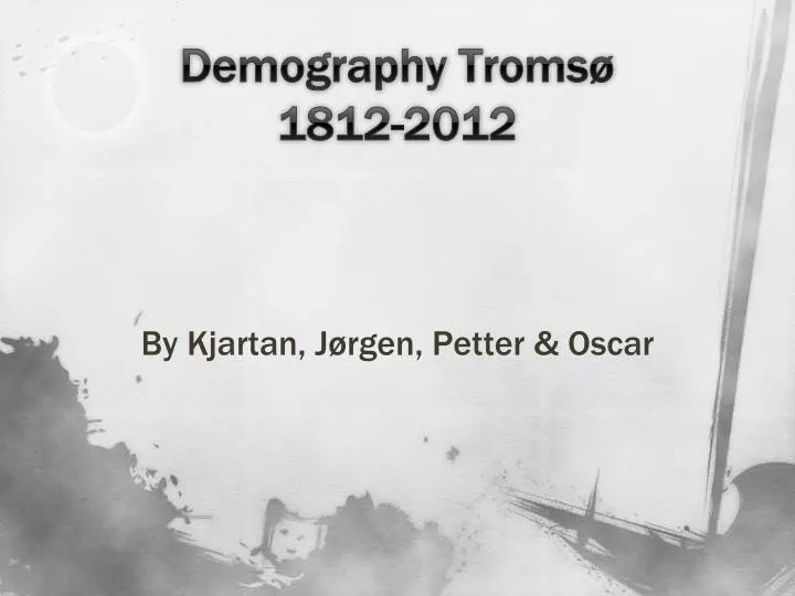 demography troms 1812 2012