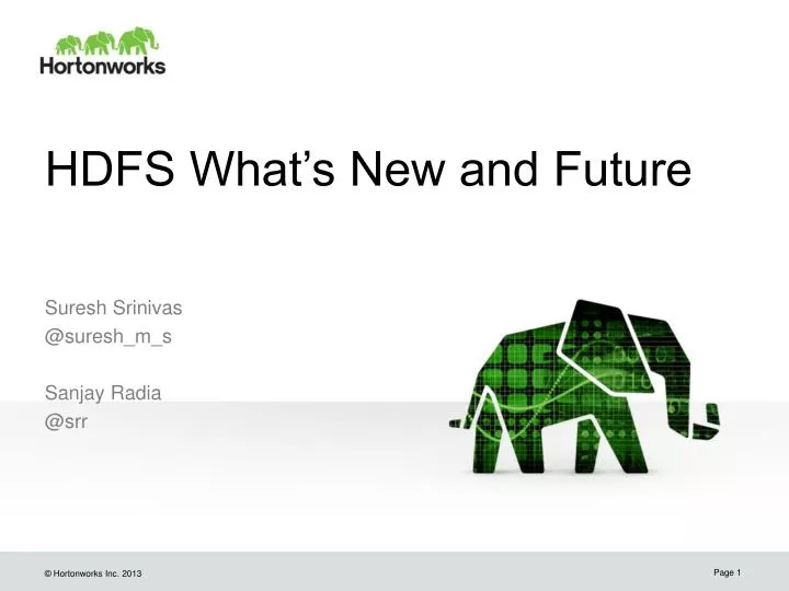 hdfs what s new and future