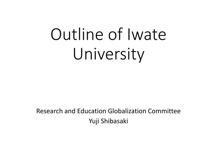 outline of iwate university