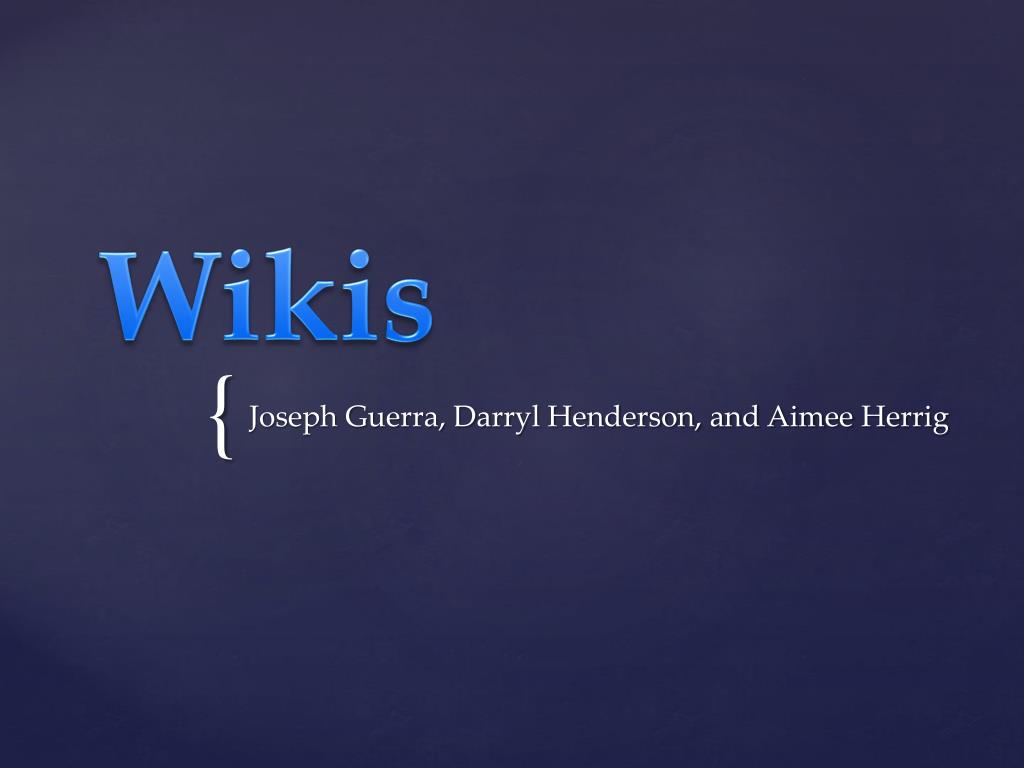 Wikiss PPT - Wikis PowerPoint Presentation, free download - ID:3228297