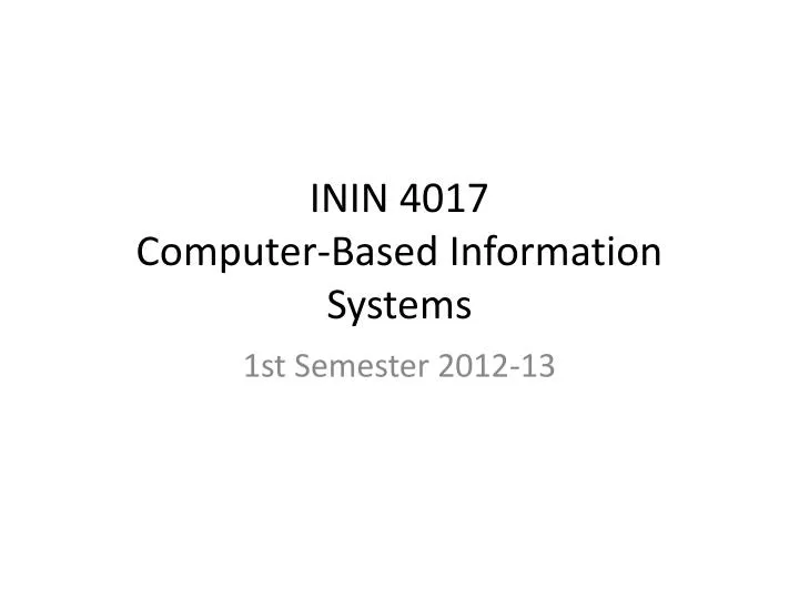 inin 4017 computer based information systems