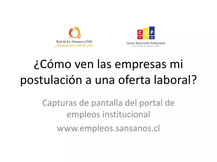 c mo ven las empresas mi postulaci n a una oferta laboral