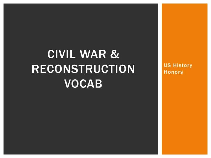 civil war reconstruction vocab