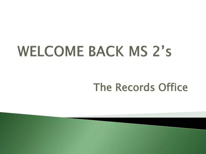 welcome back ms 2 s