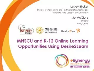 MNSCU and K-12 Online Learning Opportunities Using Desire2Learn